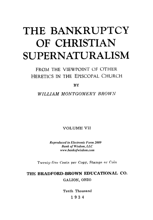 (image for) The Bankruptcy of Christian Supernaturalism, Vol. 7 of 10 Vols. - Click Image to Close